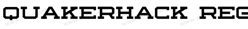 Quakerhack Regular字体转换 Quakerhack Regular字体转换